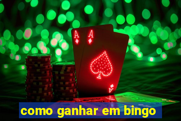 como ganhar em bingo